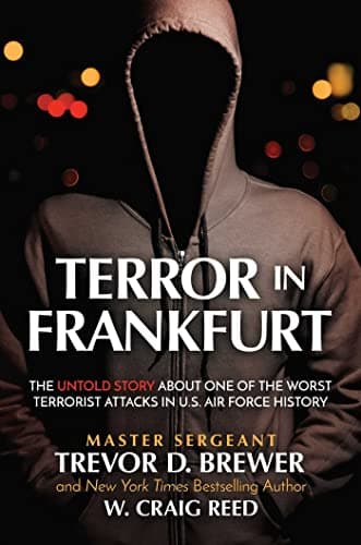 Cover of Terror in Frankfurt: The Untold Story About One of the Worst Terrorist Attacks in U.S. Air Force History