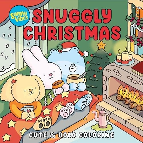 Cover of Snuggly Christmas: Cute & Bold Coloring (Sunny Vibes)