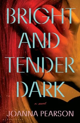 Cover of Bright and Tender Dark