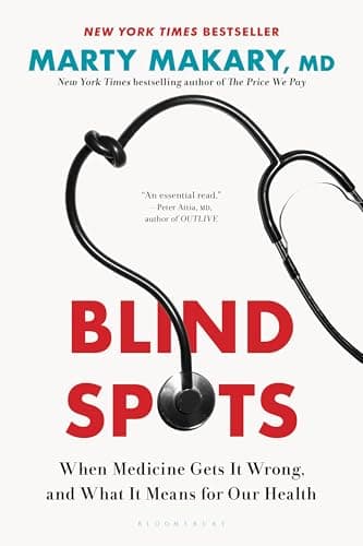 Cover of Blind Spots: When Medicine Gets It Wrong, and What It Means for Our Health
