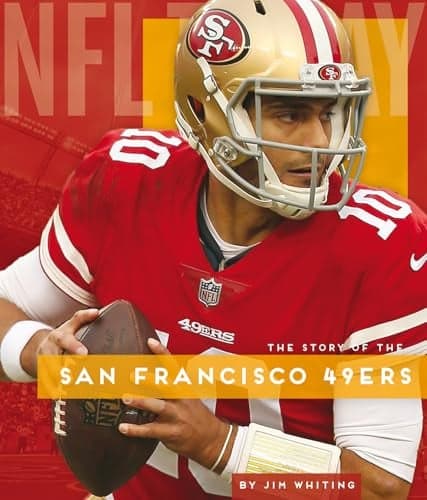 Cover of The Story of the San Francisco 49ers (NFL Today)