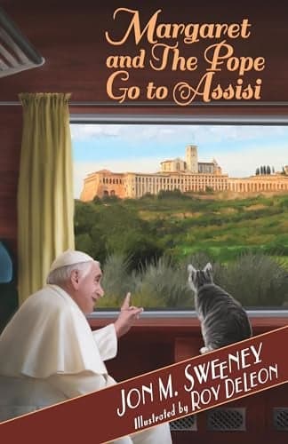 Cover of Margaret and the Pope Go to Assisi (The Pope's Cat, Bk. 4)