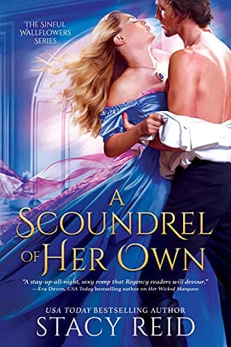 Cover of A Scoundrel of Her Own (The Sinful Wallflowers, Bk. 3)