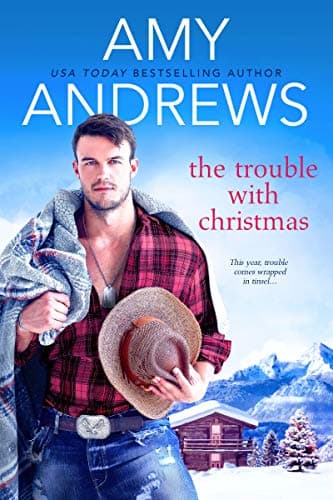 Cover of The Trouble with Christmas (Credence, Colorado, Bk. 2)