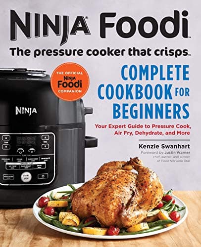 Cover of Ninja Foodi: The Pressure Cooker That Crisps