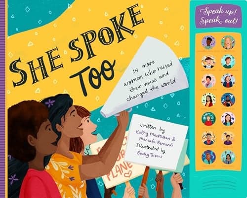 Cover of She Spoke Too: 14 More Women Who Raised Their Voices and Changed the World Soundboard
