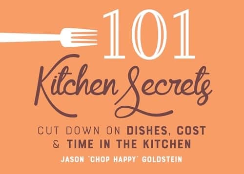 Cover of 101 Kitchen Secrets: Cut Down on Dishes, Cost, and Time in the Kitchen