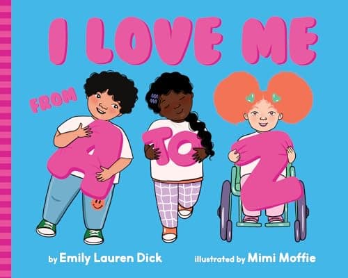 Cover of I Love Me From A to Z