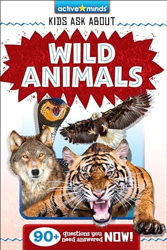 Cover of Kids Ask About Wild Animals (Active Minds)