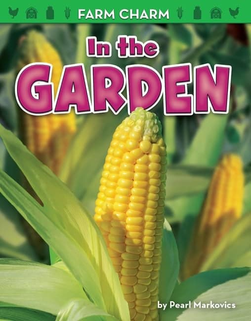 Cover of In the Garden (Farm Charm)