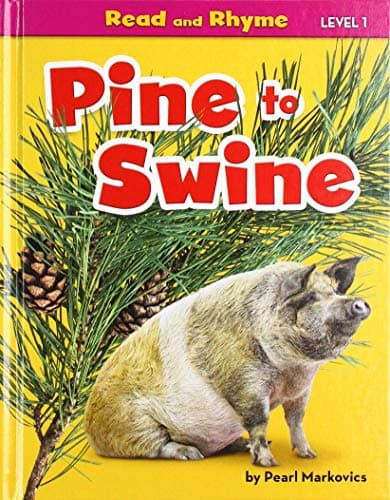 Cover of Pine to Swine (Read and Rhyme, Level 1)