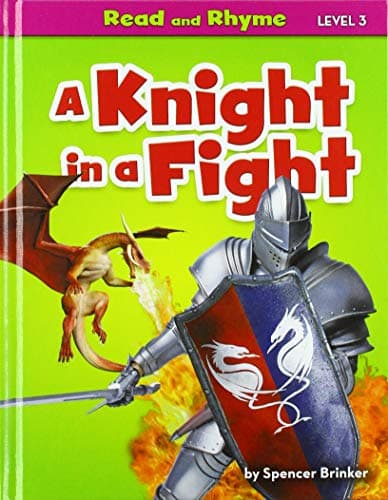 Cover of A Knight in a Fight (Read and Rhyme, Level 3)