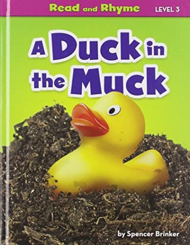 Cover of A Duck in the Muck (Read and Rhyme, Level 3)