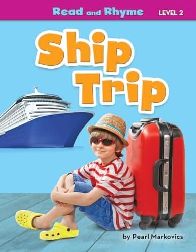Cover of Ship Trip (Read and Rhyme, Level 2)