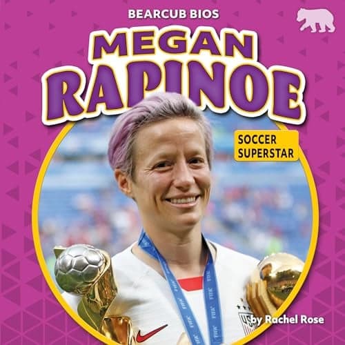 Cover of Megan Rapinoe: Soccer Superstar (Bearcub Bios)