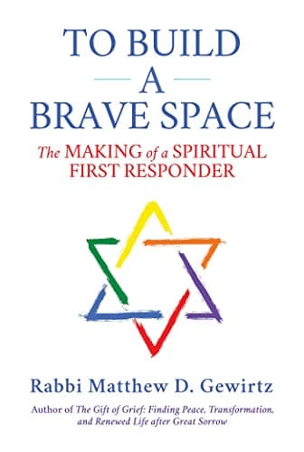 Cover of To Build a Brave Space: The Making of a Spiritual First Responder
