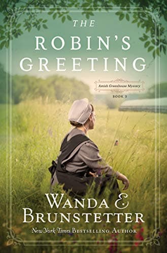 Cover of The Robin's Greeting (Amish Greenhouse Mystery, Bk. 3)