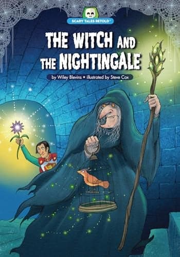 Cover of The Witch and the Nightingale (Scary Tales Retold)