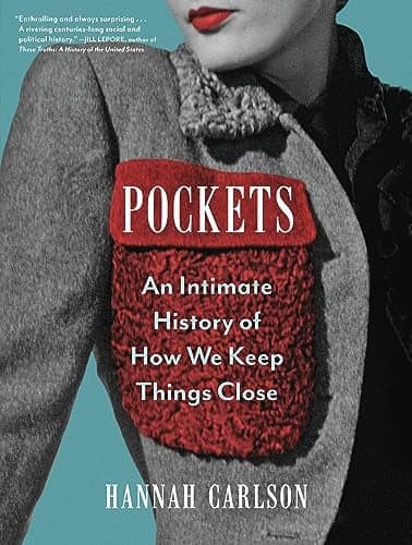 Cover of Pockets: An Intimate History of How We Keep Things Close