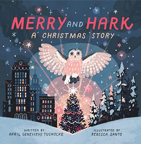 Cover of Merry and Hark: A Christmas Story