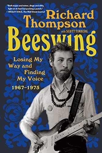 Cover of Beeswing: Losing My Way and Finding My Voice, 1967-1975