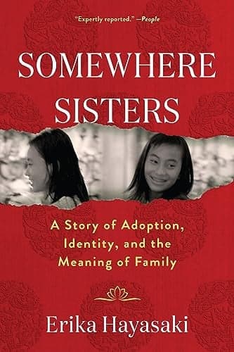 Cover of Somewhere Sisters: A Story of Adoption, Identity, and the Meaning of Family