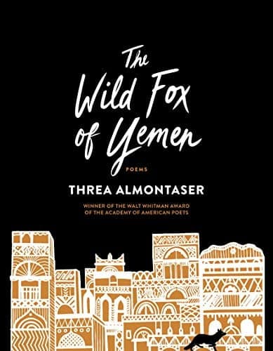 Cover of The Wild Fox of Yemen: Poems