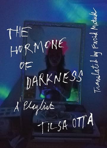 Cover of The Hormone of Darkness: A Playlist