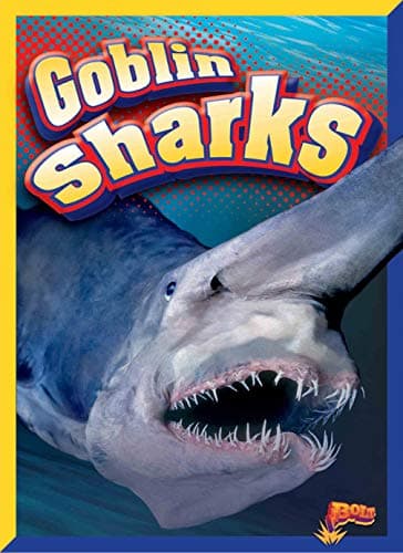 Cover of Goblin Sharks (Swimming With Sharks)