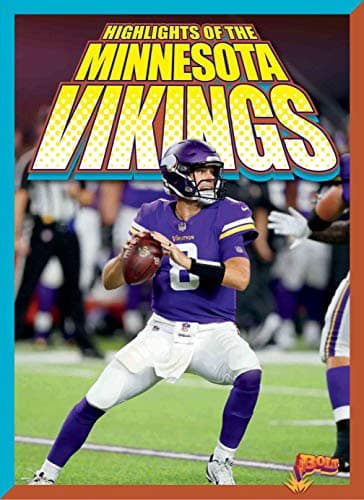 Cover of Highlights of the Minnesota Vikings (Team Stats, Football Edition)