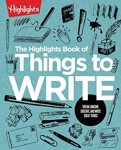Cover of The Highlights Book of Things to Write (Highlights Books of Doing)
