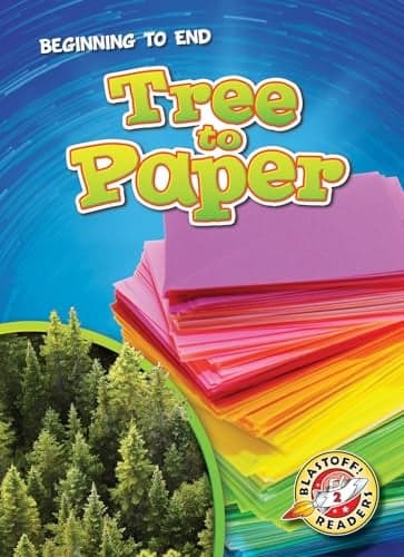 Cover of Tree to Paper (Beginning to End, Blastoff! Readers, Level 2)