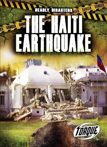 Cover of The Haiti Earthquake (Deadly Disasters)