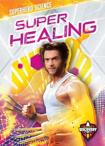 Cover of Super Healing (Superhero Science)