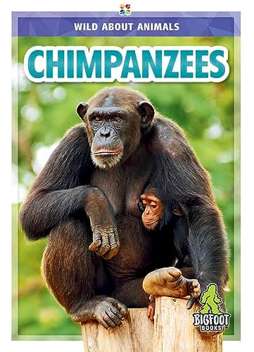 Cover of Chimpanzees (Wild About Animals)
