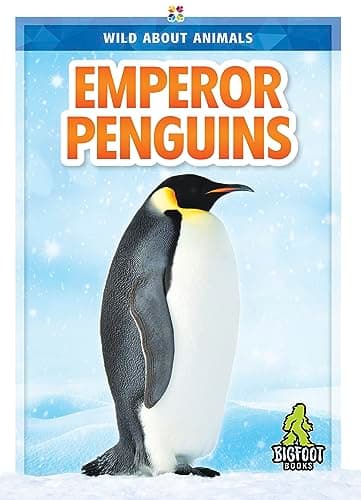 Cover of Emperor Penguins (Wild About Animals)