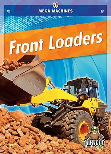 Cover of Front Loaders (Mega Machines)