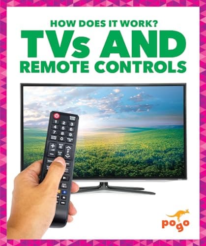 Cover of TVs and Remote Controls (How Does It Work?)