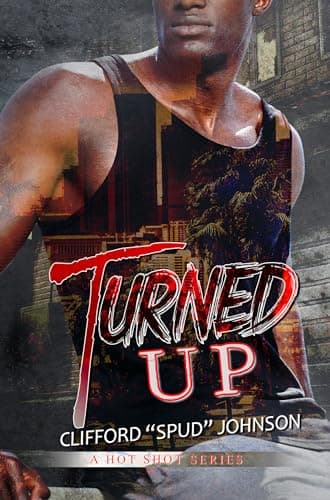 Cover of Turned Up (Hot Shot)