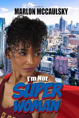 Cover of I'm Not Superwoman