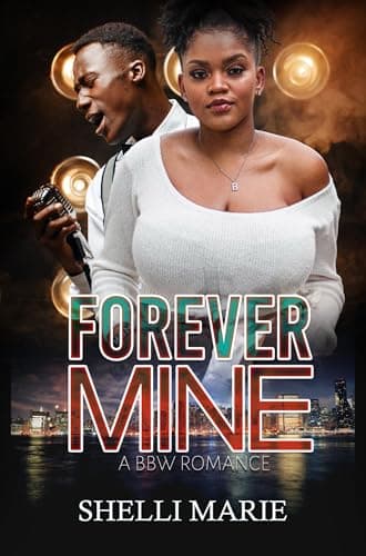 Cover of Forever Mine: A BBW Romance