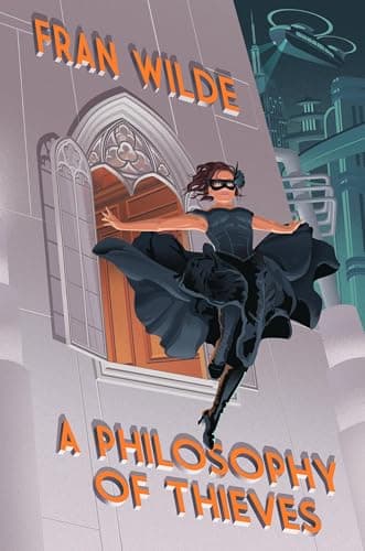 Cover of A Philosophy of Thieves (The Canarvier Files, Bk. 1)