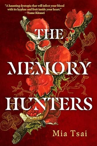 Cover of The Memory Hunters (The Consecrated, Bk. 1)