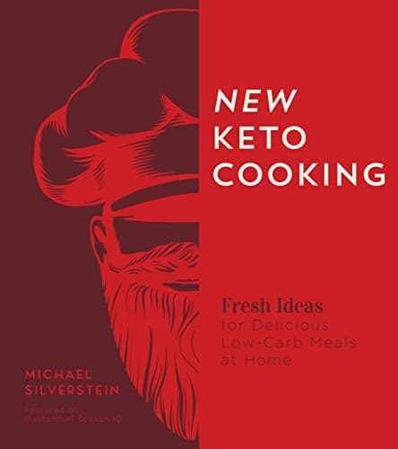 Cover of New Keto Cooking: Fresh Ideas for Delicious Low-Carb Meals at Home