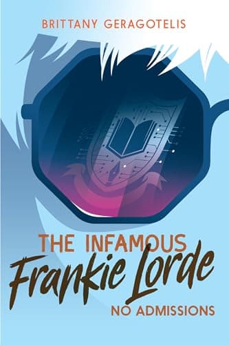 Cover of No Admissions (The Infamous Frankie Lorde, Bk. 3)