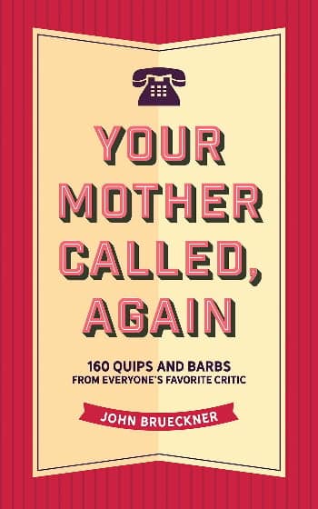 Cover of Your Mother Called, Again