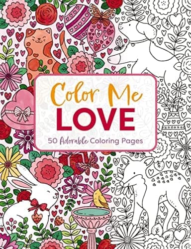 Cover of Color Me Love: 50 Adorable Coloring Pages
