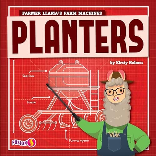 Cover of Planters (Farmer Llama's Farm Machines)