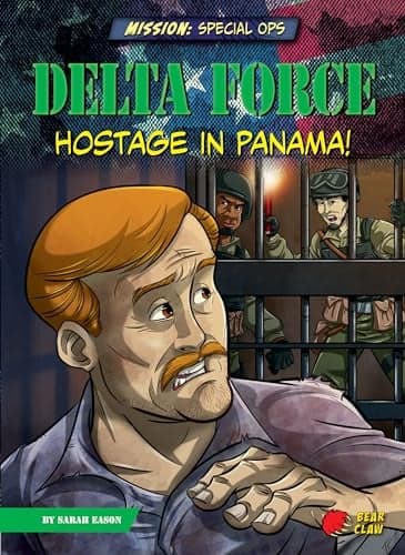Cover of Delta Force: Hostage in Panama! (Mission: Special Ops)