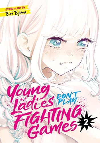Cover of Young Ladies Don't Play Fighting Games (Volume 2)